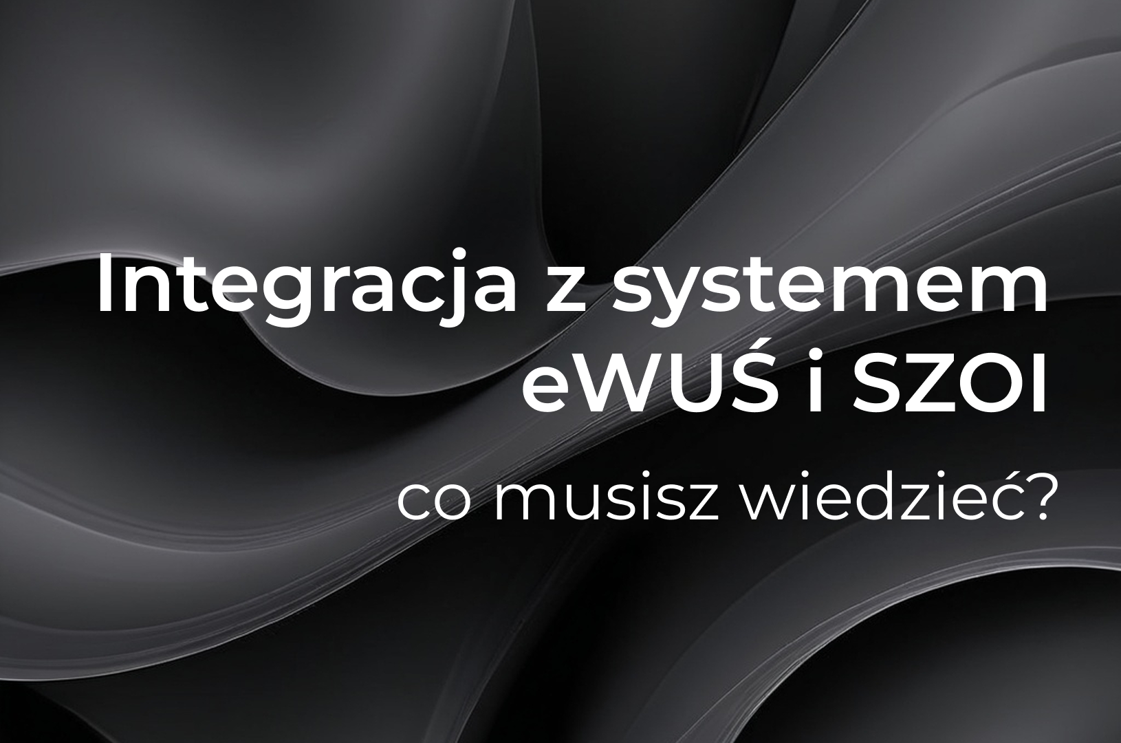 integracja eWUŚ, integracja SZOI