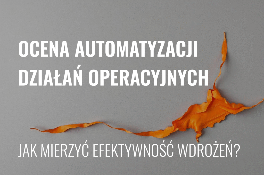 ocena automatyzacji działań